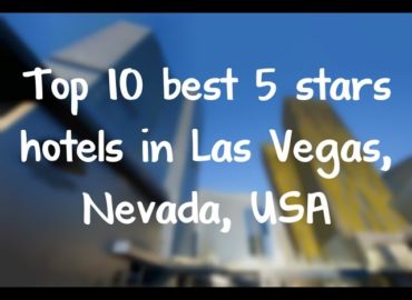 Top 10 best 5 stars hotels in Las Vegas, Nevada, USA sorted by Rating Guests