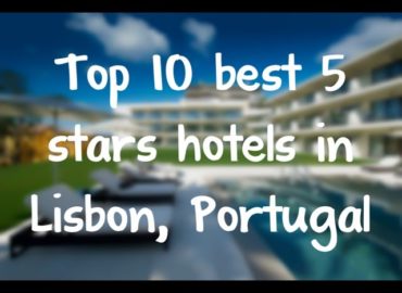 Top 10 best 5 stars hotels in Lisbon, Portugal sorted by Rating Guests
