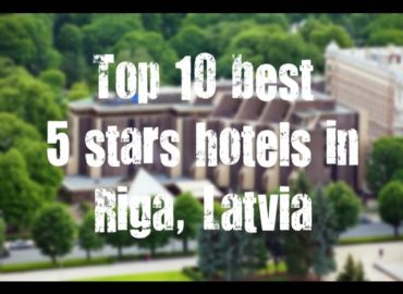 Top 10 best 5 stars hotels in Riga, Latvia sorted by Rating Guests